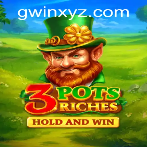 Exploring the Thrilling World of 3potsRiches with GWin